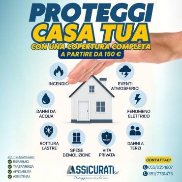 🏡 Proteggi la tua casa con la nuova polizza completa a partire da 150€/anno