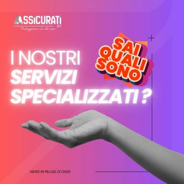 I nostri servizi specializzati