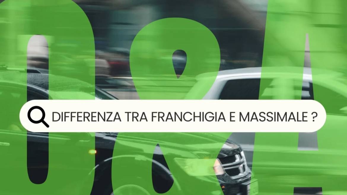 Franchigia e massimale: due parole che cambiano la tua polizza assicurativa